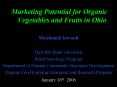 Marketing Potential for Organic Vegetables and Fruits in Ohio PowerPoint PPT Presentation