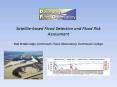 Satellitebased Flood Detection and Flood Risk Assessment PowerPoint PPT Presentation