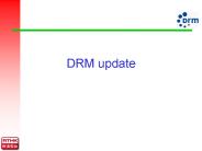 DRM update