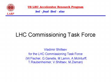 LHC Commissioning Task Force