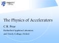 The Physics of Accelerators PowerPoint PPT Presentation