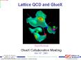 Lattice QCD and GlueX PowerPoint PPT Presentation