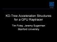 KD-Tree Acceleration Structures for a GPU Raytracer PowerPoint PPT Presentation