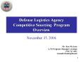 Defense Logistics Agency Competitive Sourcing Program Overview PowerPoint PPT Presentation
