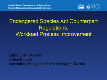 Endangered Species Act Counterpart Regulations: Workload Process Improvement