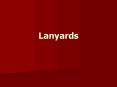 Lanyards PowerPoint PPT Presentation