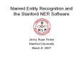 Named Entity Recognition and the Stanford NER Software PowerPoint PPT Presentation