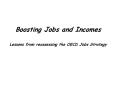Boosting Jobs and Incomes Lessons from reassessing the OECD Jobs Strategy PowerPoint PPT Presentation