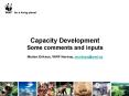 Capacity Development Some comments and inputs Morten Eriksen, WWF Norway, meriksenwwf'no PowerPoint PPT Presentation
