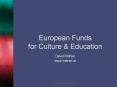 European%20Funds%20for%20Culture%20 PowerPoint PPT Presentation