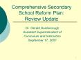 Comprehensive Secondary School Reform Plan:  Review Update PowerPoint PPT Presentation