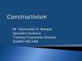 Constructivism PowerPoint PPT Presentation