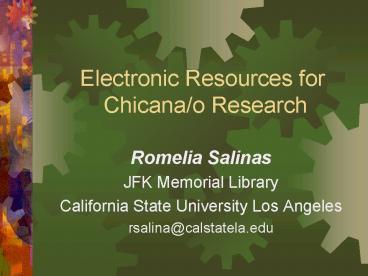 Electronic Resources for Chicanao Research