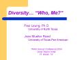 Diversity Who, Me PowerPoint PPT Presentation