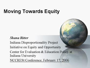 Moving Towards Equity