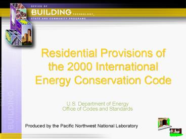 Residential Provisions of the 2000 International Energy Conservation Code