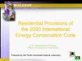 Residential Provisions of the 2000 International Energy Conservation Code PowerPoint PPT Presentation