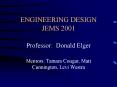 ENGINEERING DESIGN JEMS 2001 PowerPoint PPT Presentation