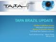 TAPA BRAZIL UPDATE PowerPoint PPT Presentation