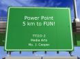 Power Point 5 km to FUN PowerPoint PPT Presentation