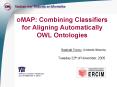 oMAP: Combining Classifiers for Aligning Automatically OWL Ontologies PowerPoint PPT Presentation