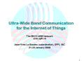 Ultra-Wide Band Communication for the Internet of Things PowerPoint PPT Presentation