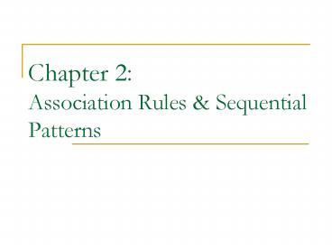 Chapter 2: Association Rules