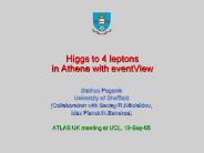 Higgs to 4 leptons in Athena with eventView