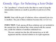 Greedy Algo. for Selecting a Join Order