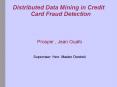 Distributed Data Mining in Credit Card Fraud Detection PowerPoint PPT Presentation