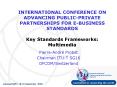 INTERNATIONAL CONFERENCE ON ADVANCING PUBLICPRIVATE PARTNERSHIPS FOR EBUSINESS STANDARDS Key Standar PowerPoint PPT Presentation