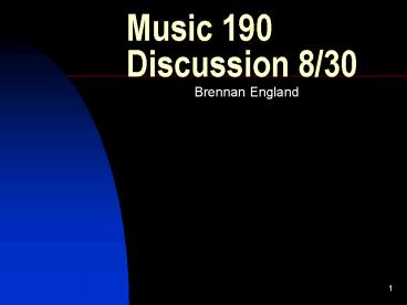 Music 190 Discussion 830