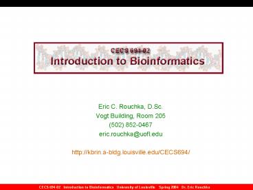 Eric C' Rouchka, D'Sc'