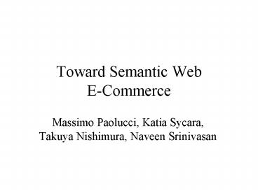 Toward Semantic Web E-Commerce