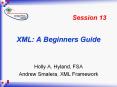 XML: A Beginners Guide PowerPoint PPT Presentation