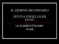 IL GIORNO DEI DISABILI DNYA ENGELLILER GN PowerPoint PPT Presentation