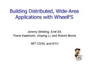 Building Distributed, Wide-Area Applications with WheelFS