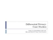 Differential Privacy: Case Studies