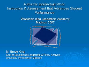 Authentic Intellectual Work: Instruction