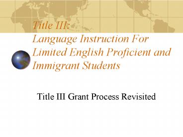 Title III: Language Instruction For Limited English Proficient and Immigrant Students