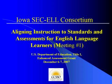 Aligning Instruction to Standards and Assessments for English Language Learners Meeting