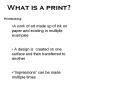 What is a print? PowerPoint PPT Presentation
