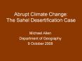Abrupt Climate Change: The Sahel Desertification Case PowerPoint PPT Presentation