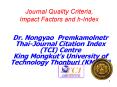 Journal Quality Criteria, Impact Factors and hIndex PowerPoint PPT Presentation