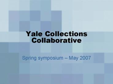 Yale Collections Collaborative