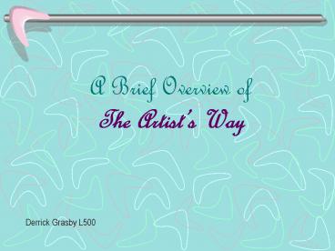 A Brief Overview of The Artists Way