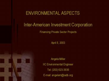 ENVIRONMENTAL ASPECTS