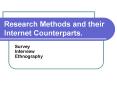 Research Methods and their Internet Counterparts' PowerPoint PPT Presentation