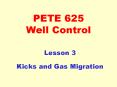 PETE 625 Well Control PowerPoint PPT Presentation