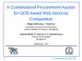 A%20Combinatorial%20Procurement%20Auction%20for%20QOS-Aware%20Web%20Services%20Composition PowerPoint PPT Presentation